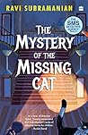Mystery Of The Missing Cat (SMS Detective Agency Book 2) (The SMS Detective Agency) Mystery Of The Missing Cat (SMS Detective Agency Book 2) (The SMS Detective Agency)