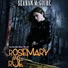 Rosemary and Rue