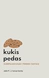KUKIS PEDAS: Kumpulan Kisah Pendek Fantasi
