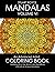 Mandalas Volume VI: An Adva...