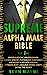 SUPREME ALPHA MALE BIBLE Th...