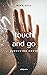 Touch and Go by Mike Gill