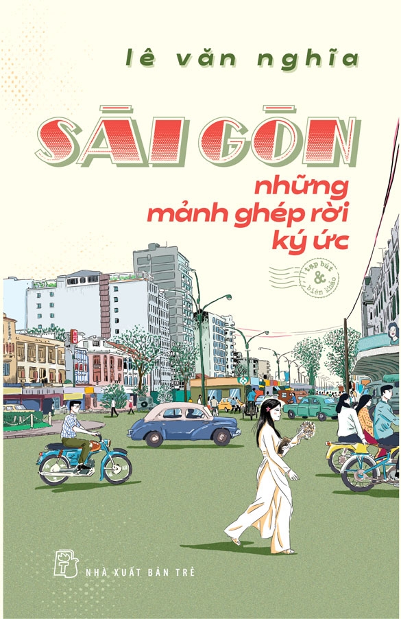 Sài Gòn Những Mảnh Ghép Rời Ký Ức (Paperback)