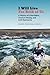 I Will Live for Both of Us: A History of Colonialism, Uranium Mining, and Inuit Resistance