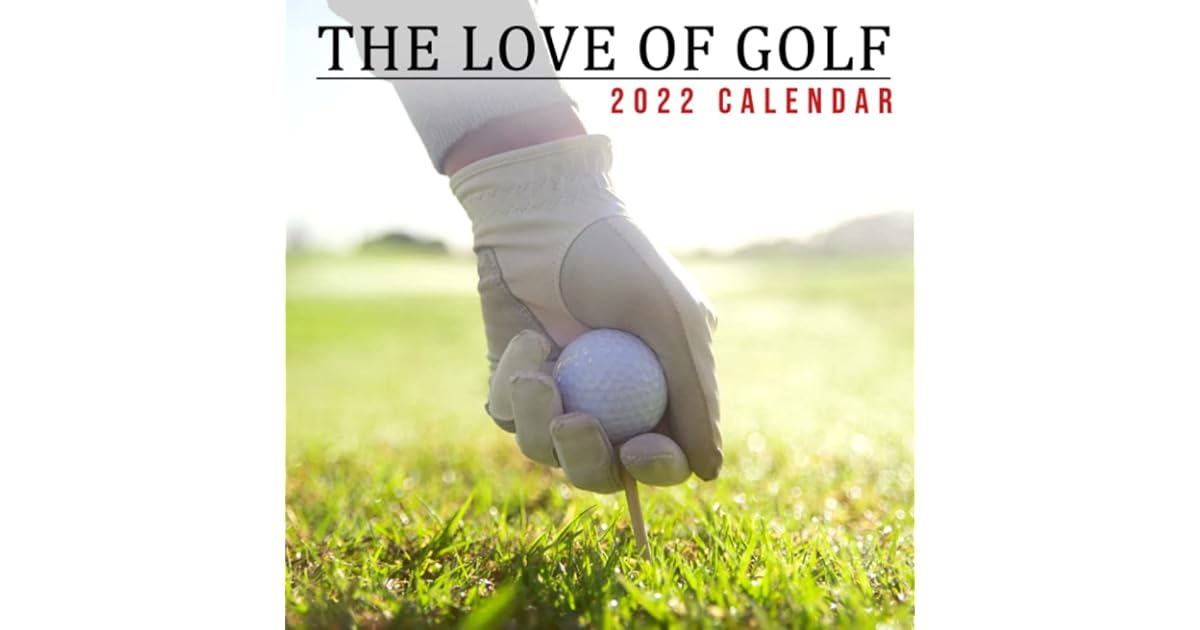2022 Sports Illustrated Golf Courses Calendar January 2022 December