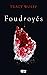 Foudroyés by Tracy Wolff