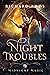 Night Troubles (Midnight Ma...