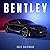 Bentley Calendar 2022 by Dominic