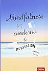 Mindfulness: Mi c...