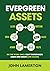 Evergreen Assets by John  Lamerton