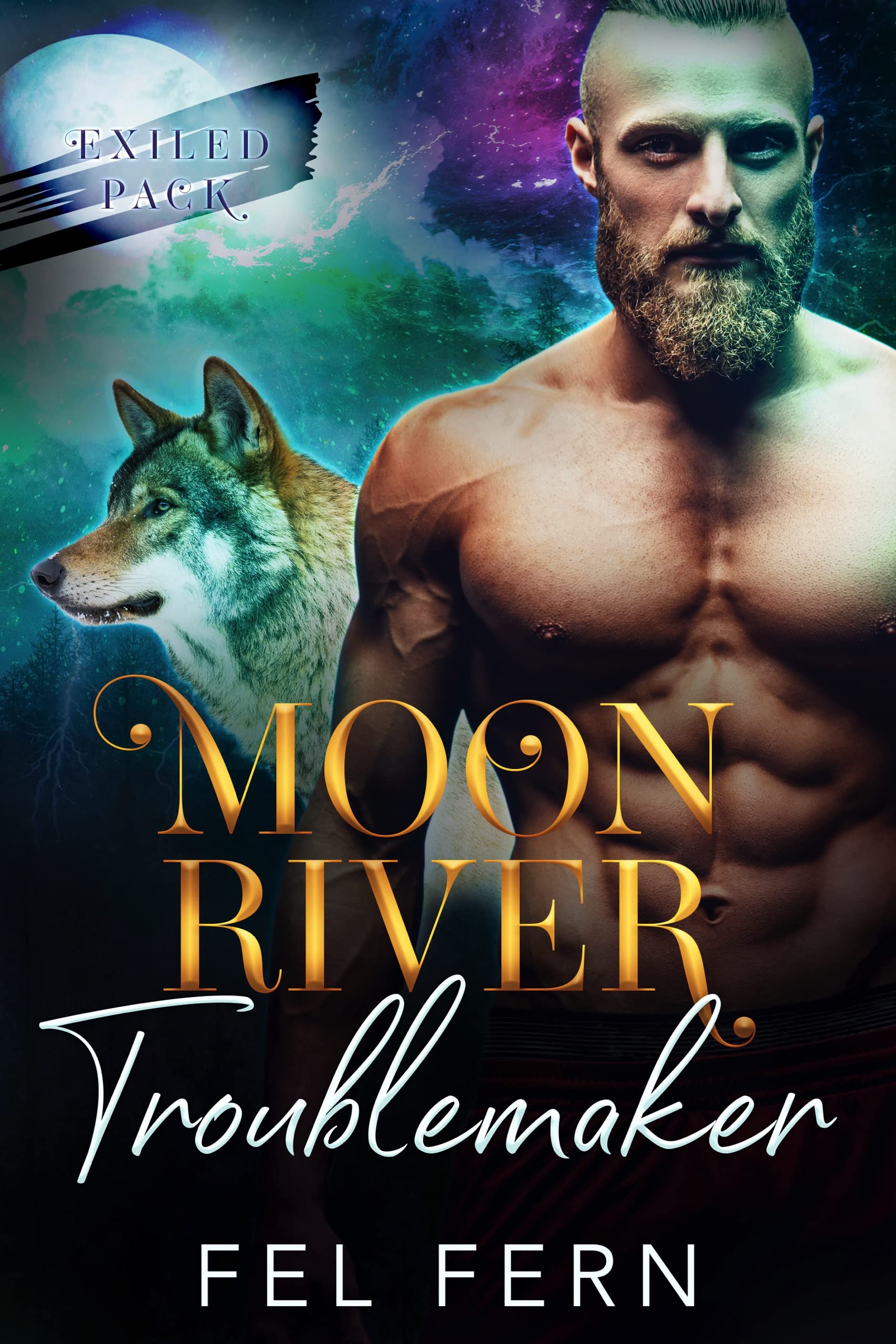 Moon River Troublemaker (Exiled Pack, #5)