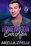 Honeymoon Ever After