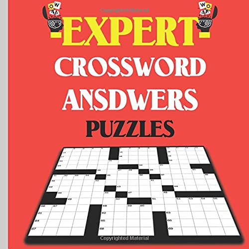 EXPERT CROSSWORD ANSDWERS PUZZLES: EXPERT-LEVEL PUZZLES TO ...