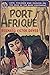 Port Afrique by Bernard Victor Dryer