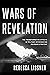 Wars of Revelation: The Transformative Effects of Military Intervention on Grand Strategy