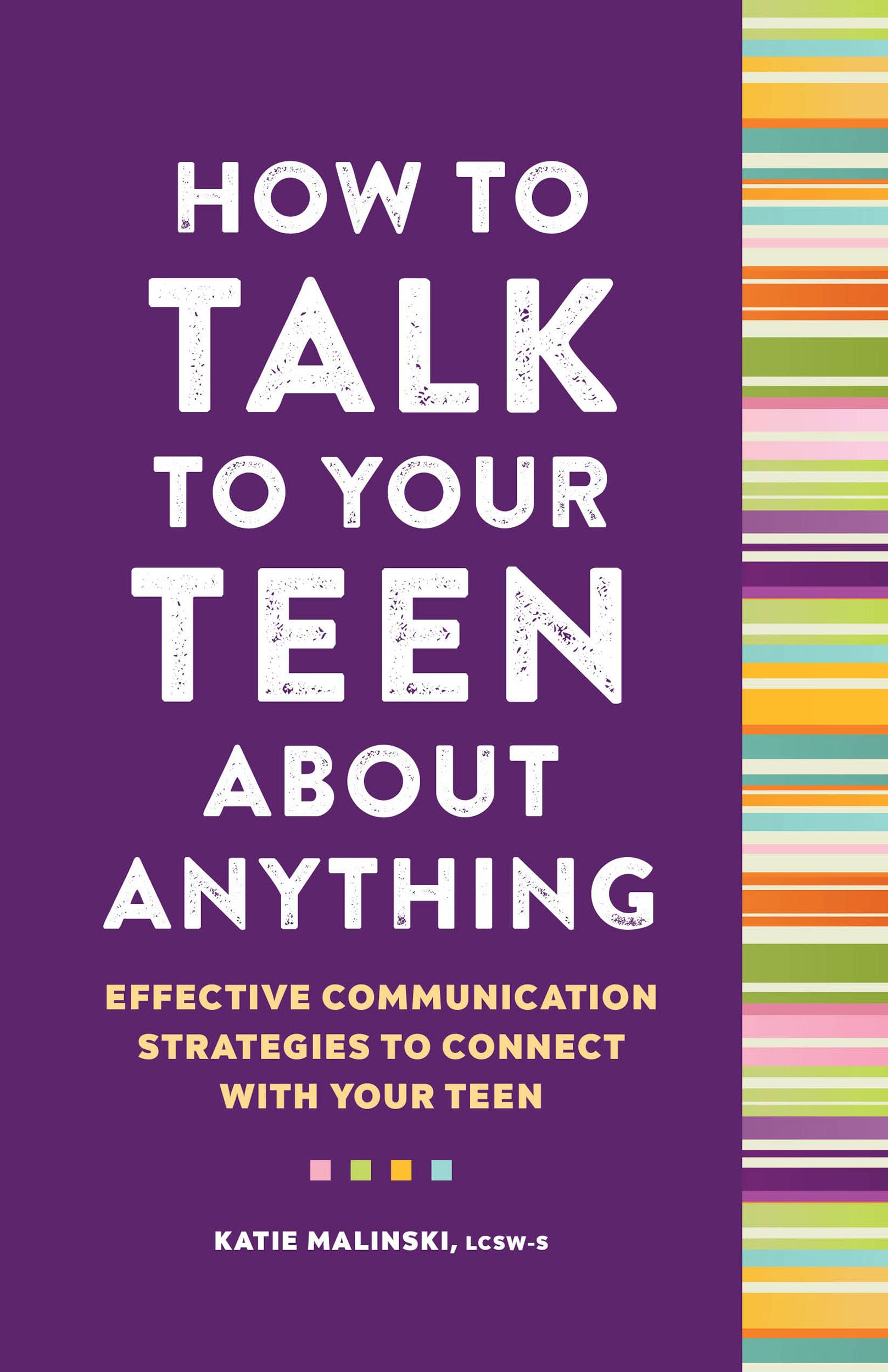 How to Talk to Your Teen about Anything (Paperback)