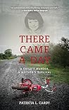 There Came A Day by Patricia L. Cardy