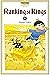 Ranking of Kings, tome 1