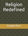 Religion Redefined