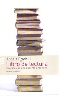 Libro de lectura: Crónicas de una docente argentina (Paperback)
