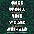 Once Upon a Time We Ate Animals: The Future of Food