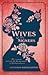 Wives of the Signers: The Women Behind the Declaration of Independence