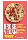 Broke Vegan: Spee...