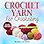 Crochet Yarn for Crocheting! by Magnus D'Jango