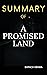 Summary of A Promised Land:...