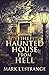 The Haunted House From Hell