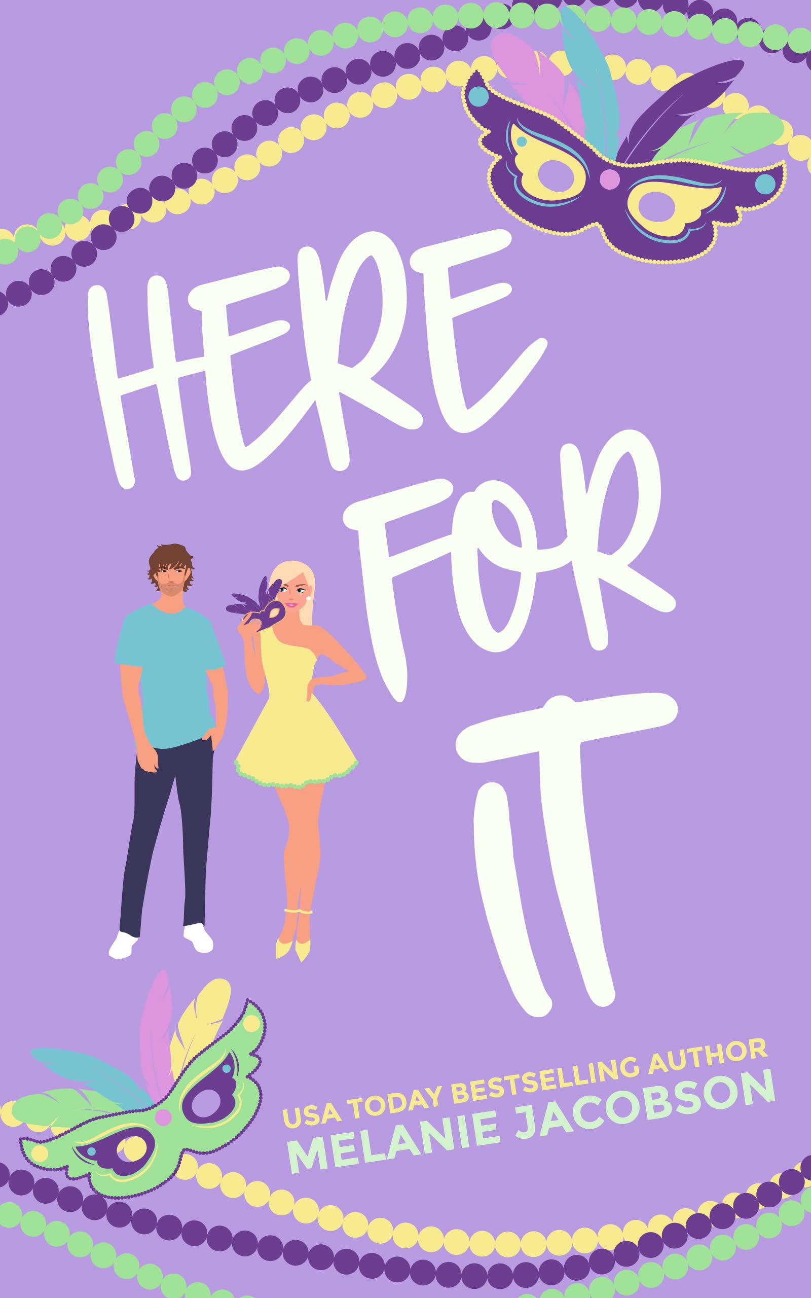 Here For It (Love in New Orleans, #2)