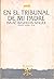 En el tribunal de mi padre by Isaac Bashevis Singer