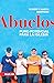 Abuelos, puro potencial para la iglesia (Spanish Edition)