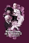 Book cover for Los Buenos Vinos en la Historia II