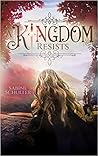 A Kingdom Resists (Kampf um Mederia 2) A Kingdom Resists (Kampf um Mederia 2)