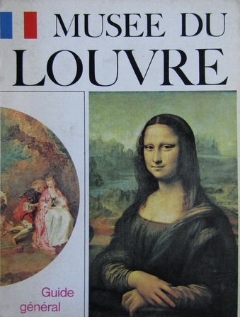 Musée du Louvre : Guide général