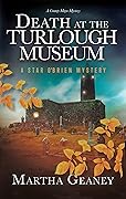 Death at the Turlough Museum: A Star O'Brien Mystery