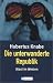 Die unterwanderte Republik. Stasi im Westen. by Hubertus Knabe