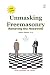 Unmasking Freemasonry: Removing the Hoodwink