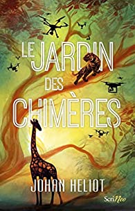 Le jardin des chimères (Paperback)
