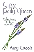 Gifts of the Fairy Queen