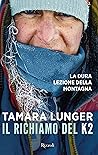 Il richiamo del K2 by Tamara Lunger