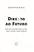 Dire(i)to ao Futuro - por u...