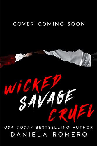 Wicked Savage Cruel: Devils of Sun Valley High