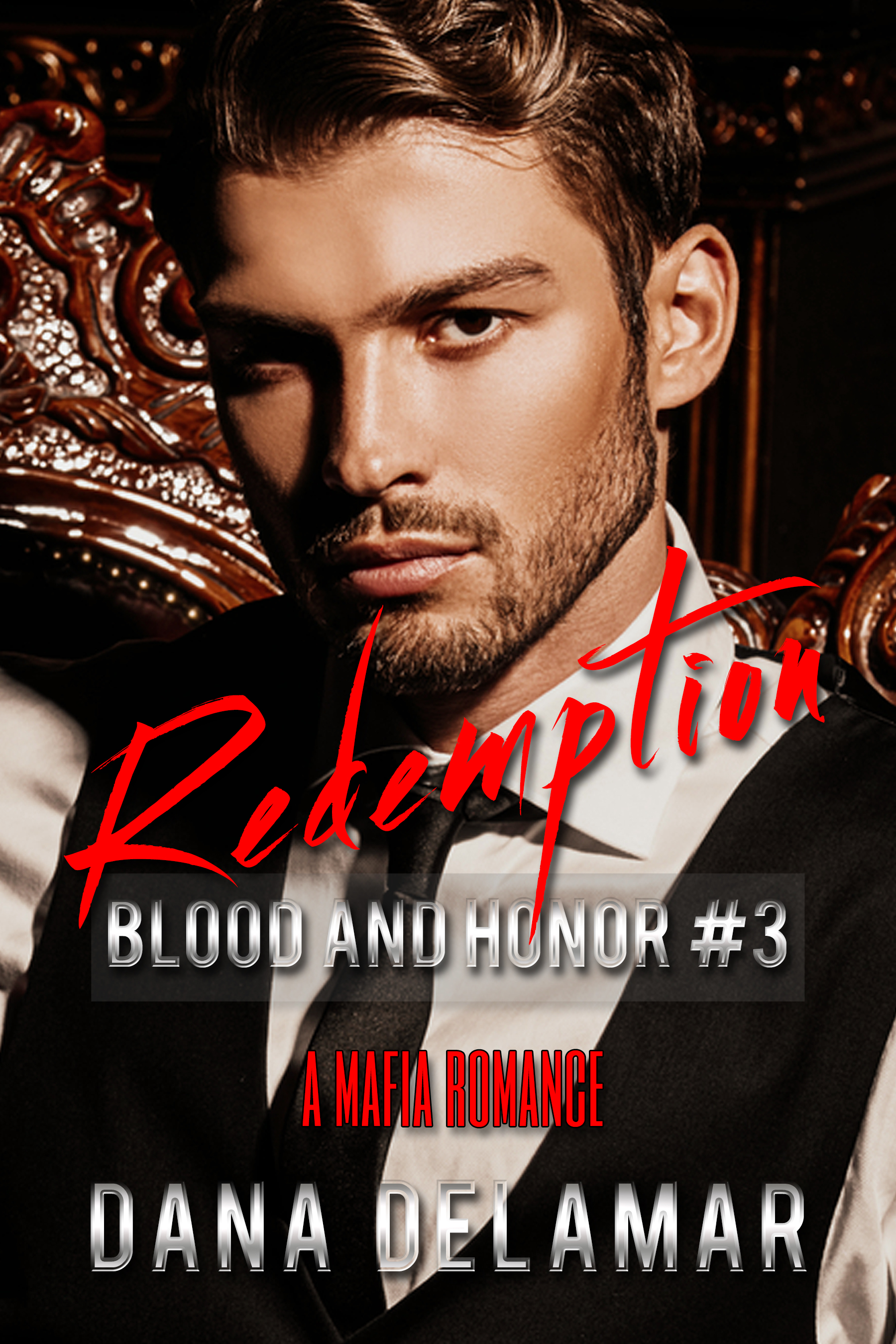 Redemption (Blood and Honor, #3)