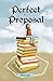 Perfect Proposal by Ririn Ayu