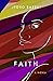 Faith by Itoro Bassey