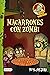 Macarrones con zombi: La cocina de los monstruos 1
