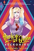 Harley Quinn: Reckoning (DC Icons: Harley Quinn, #1)