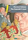 The Emerald Crown by Arthur Conan Doyle The Emerald Crown by Arthur Conan Doyle
